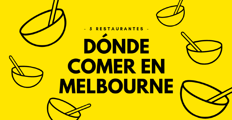 Dónde comer en Melbourne - 5 restaurantes baratos