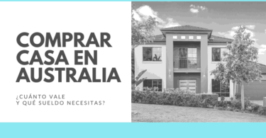 Comprar casa en Australia - Cuánto dinero necesitas