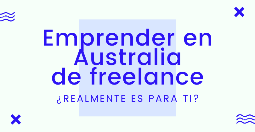 Emprender en Australia como freelance