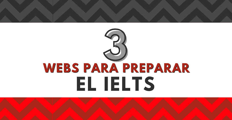 3 sitios para preparar el IELTS online