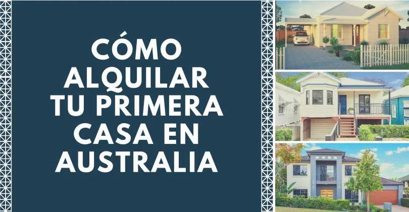 Cómo alquilar casa en Australia