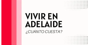 Cuanto cuesta vivir en Adelaide Australia - Cover