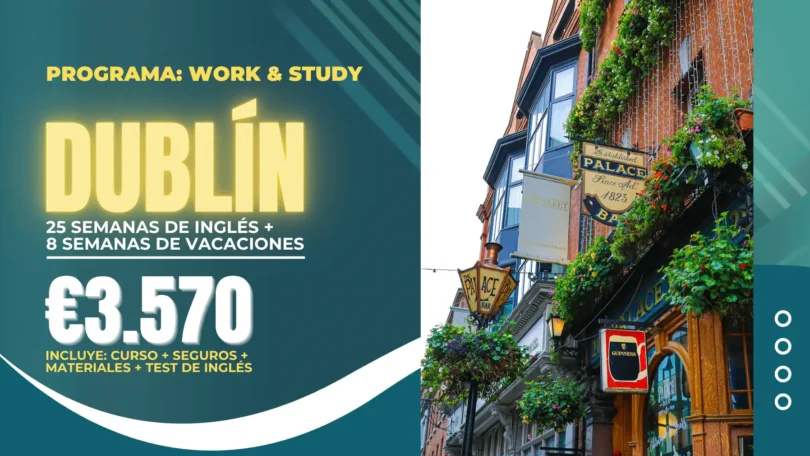 Curso de Ingles en Dublín - 25 semanas - Work & Study