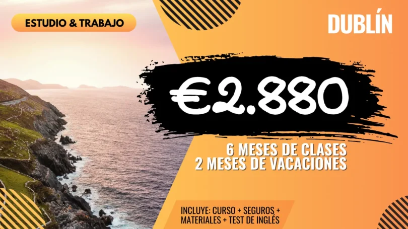 25 semanas | Dublín | 9:00am 1 Curso de Ingles en Dublín - 25 semanas - Work & Study