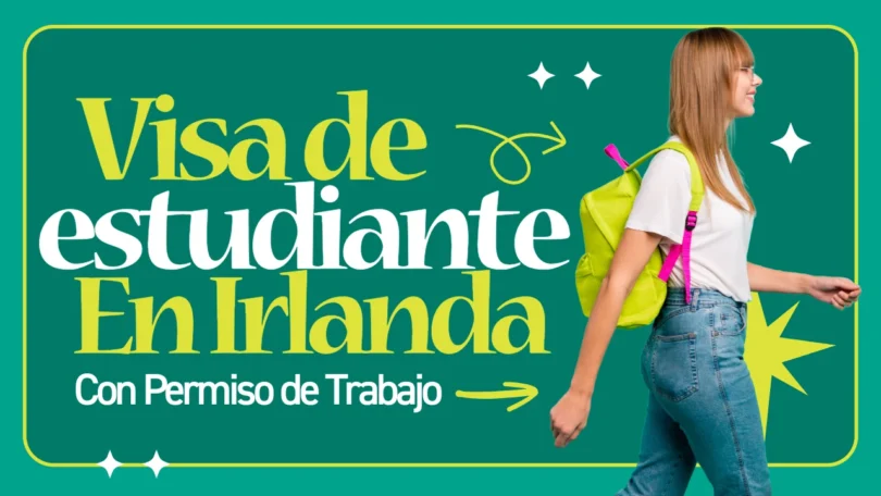 Visa de Estudiante en Irlanda con Permiso de Trabajo - Cover